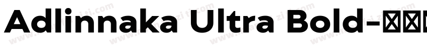 Adlinnaka Ultra Bold字体转换